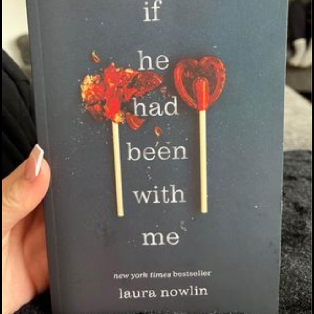 IF HE HAD BEEN WITH ME LAURA NOWLIN